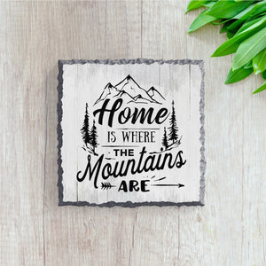 Home Is Where the Mountains Are - Rock Stone Slate w/ Display Stand | By Trebreh Designs